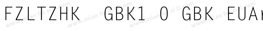 FZLTZHK  GBK1 0 GBK EUArial字体转换